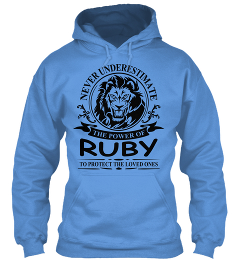 Never Underestimate The Power Of Ruby To Protect The Loved Ones Carolina Blue Kaos Front