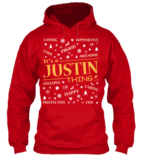 Loving Cool Proud Awesome It's A Justin Thing Amazing Caring Happy Protective Red Kaos Front