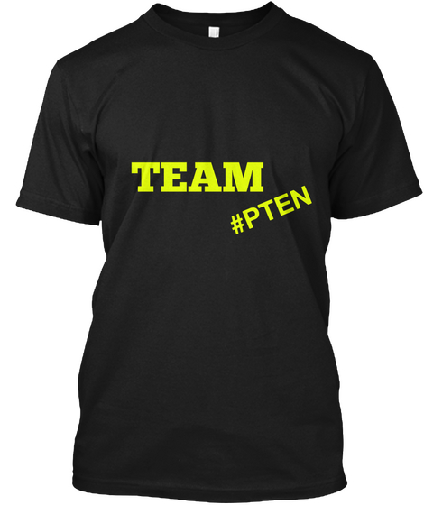 Team #Pten
 Black T-Shirt Front