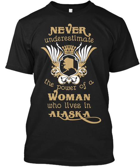 Woman Lives In Alaska Shirt Black Camiseta Front