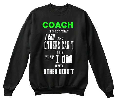 It's Not Other Can Coach Black T-Shirt Front