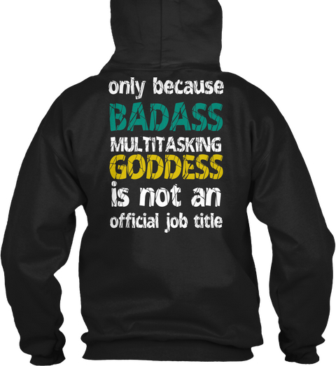 Medical Assistant Multi Tasking Goddess Black Kaos Back