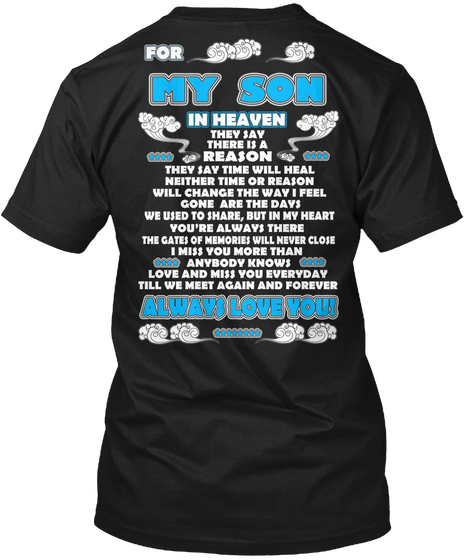For My Son In Heaven  Black T-Shirt Back