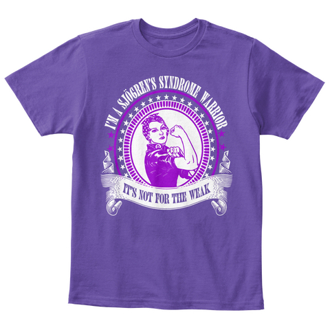 Im A Sjogrens Syndrome Warrior Its Not For The Weak Purple  Kaos Front
