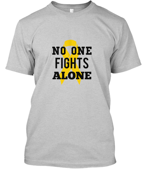 No One Fights Alone Light Steel T-Shirt Front