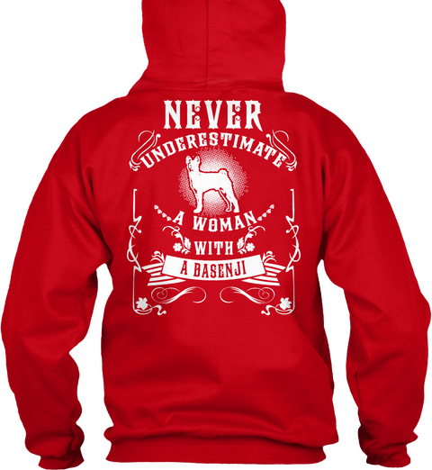 Never
Underestimate 
A Woman 
With
A Basenji Red Camiseta Back