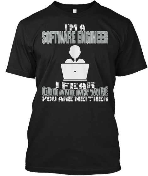 Software Engineer Black T-Shirt Front