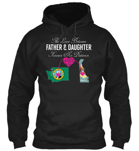 Father Daughter   Washington Delaware Black T-Shirt Front