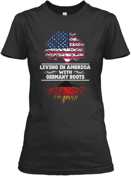 America With Germany Roots Shirts Black T-Shirt Front