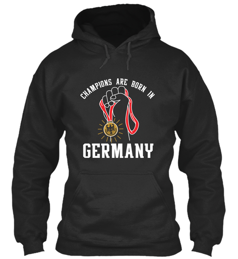 Champions Are Born In Germany Jet Black T-Shirt Front