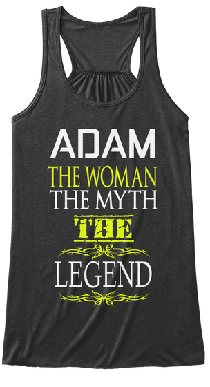 Adam The Woman The Myth The Legend Dark Grey Heather Kaos Front