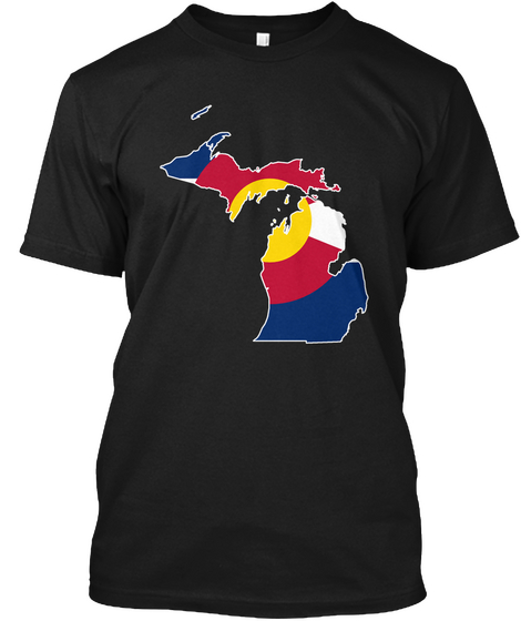 Coloradan Michigander  Limited Edition Black T-Shirt Front