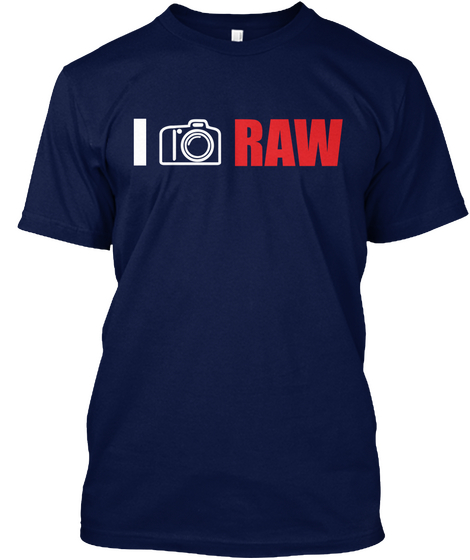 I Click Raw Photographer Camera T Shirt Navy Maglietta Front