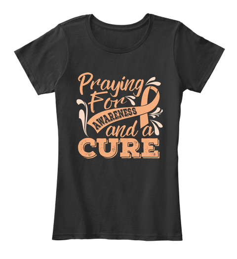 Praying For Awareness! Uterine Cancer Black T-Shirt Front