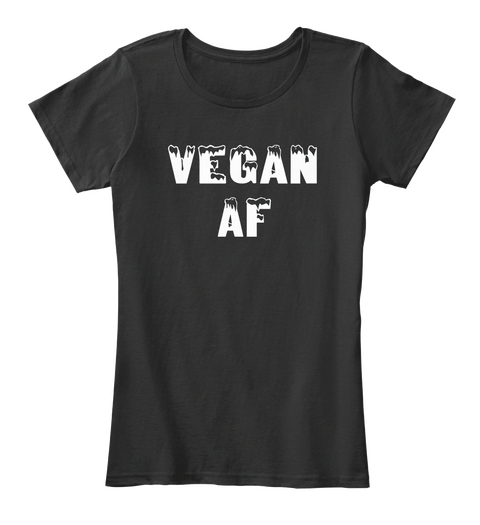 Vegan Af Black áo T-Shirt Front