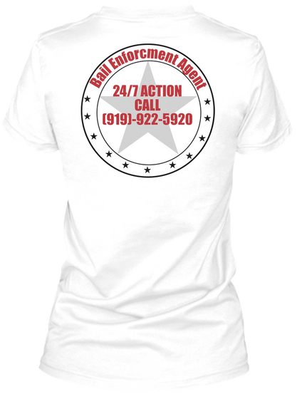 1st Action Bailbonding T Shirt White Camiseta Back