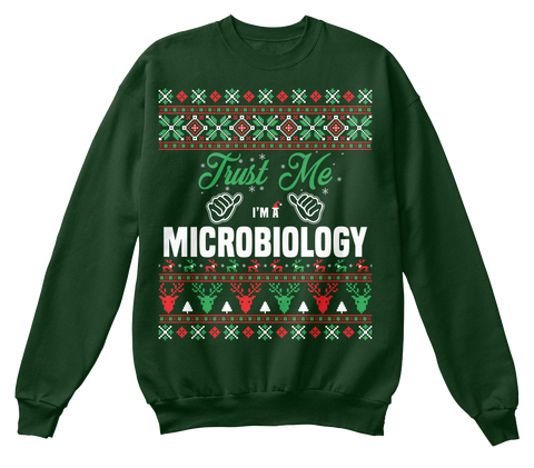Trust Me I'm A Microbiology Deep Forest  T-Shirt Front