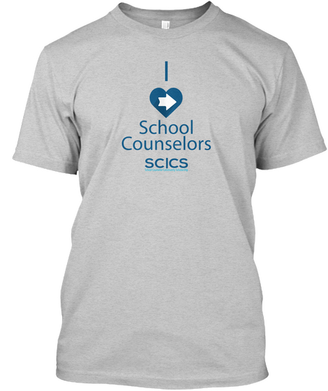 I Love School Counselors Scics Light Steel T-Shirt Front