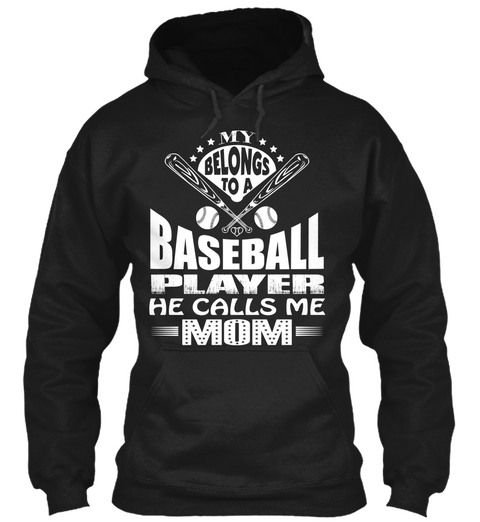 Belongs To A Baseball Player He Calls Me Mom Black Camiseta Front