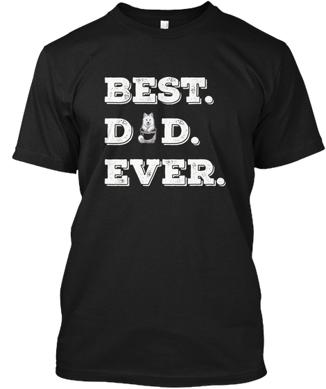 Best Dad Ever Samoyed Pocket Black áo T-Shirt Front