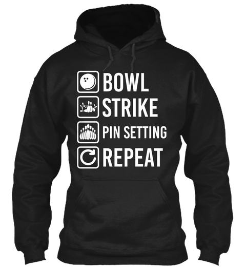 Bowl Strike Pin Setting Repeat Black T-Shirt Front