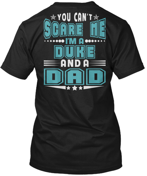Duke Thing And Dad Shirts Black Camiseta Back