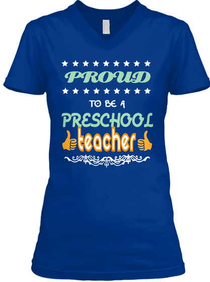 Proud To Be A Preschool Teacher True Royal Camiseta Front