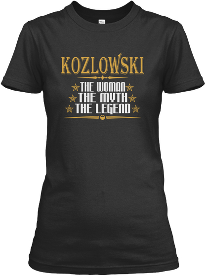Kozlowski The Woman The Myth The Legend Black T-Shirt Front