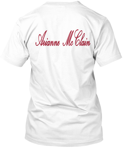 Arianne Mc Clain White Camiseta Back