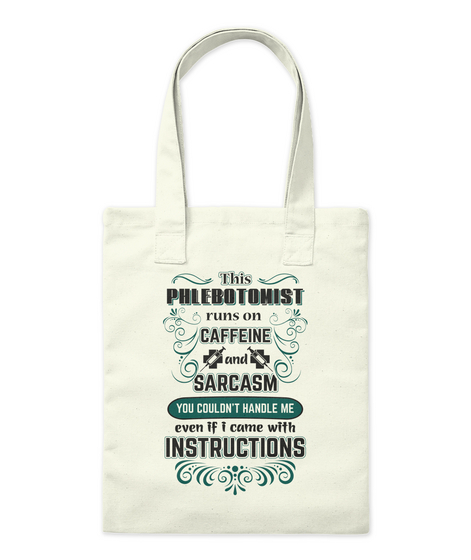 This Philebotonist Runs On Caffeine And Sarcasm You Couldn't Handle Me Even If I Came With Instructions Natural T-Shirt Front
