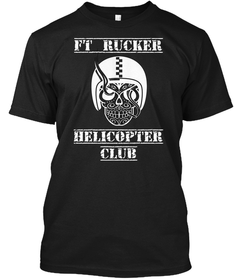 Ft Rucker Helicopter Club Black Kaos Front
