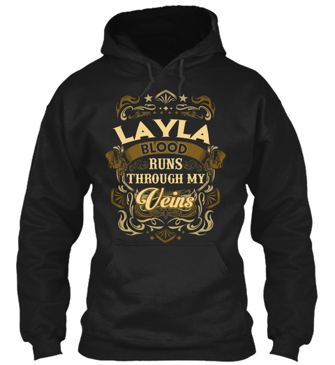 Layla Blood Run Through My Veins Black T-Shirt Front