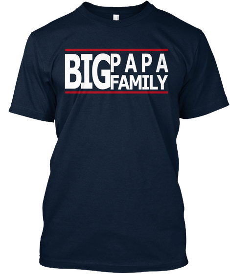 Big Papa Family New Navy Camiseta Front