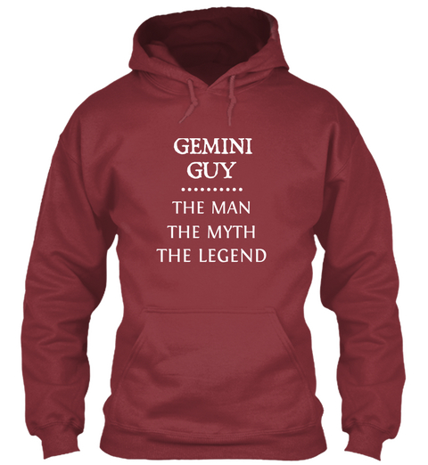 Gemini Guy The Man The Myth The Legend Maroon T-Shirt Front