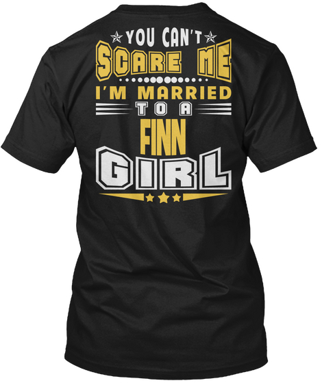 You Can't Scare Me Finn Girl T Shirts Black Camiseta Back