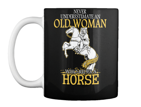 Never Underestimate An Woman Who Rides A Horse Black Kaos Front