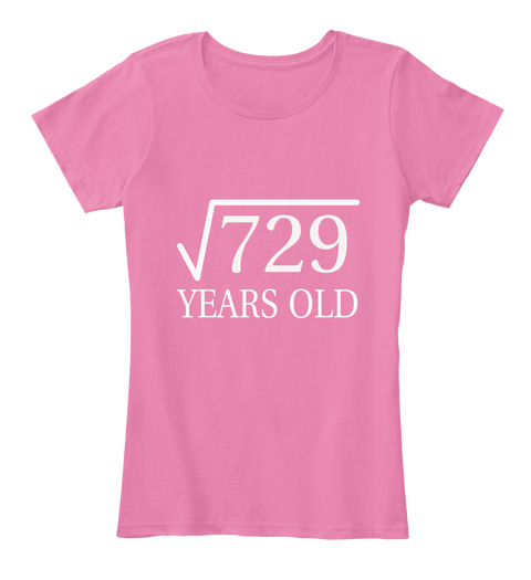 √729 Years Old True Pink Camiseta Front