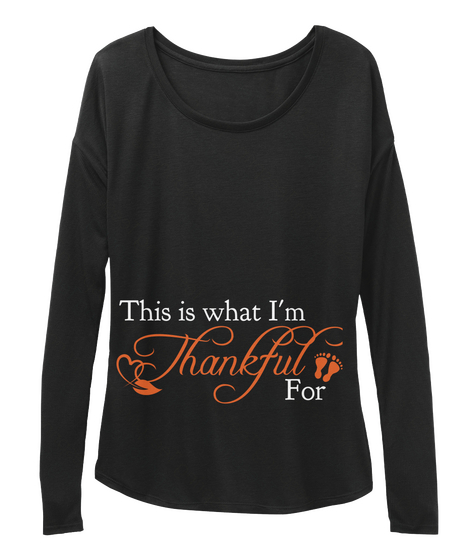 This Is What I'm Thankful For Black Camiseta Front