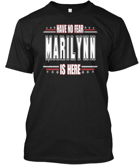 Marilynn Is Here Have No Fear Black Camiseta Front