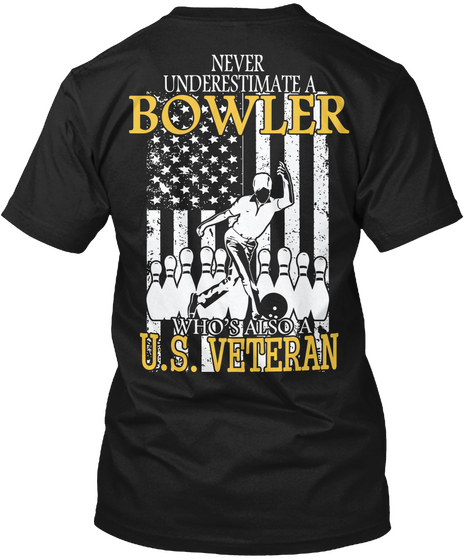 Bowler Us Veteran Shirt Black T-Shirt Back