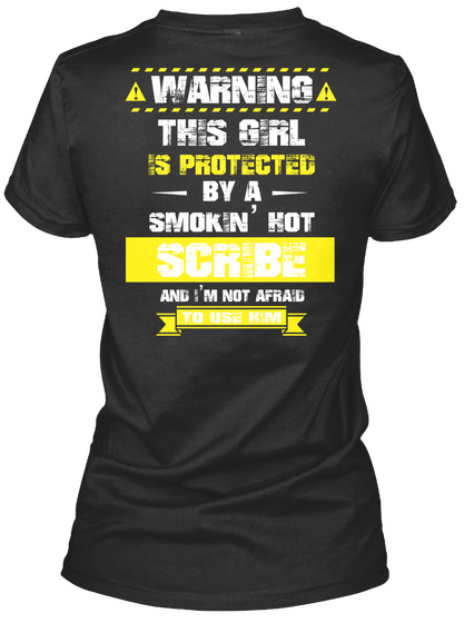 Warning This Girl Is Protected By A Smokin Kot Scribe And I'm Not Afraid Black T-Shirt Back