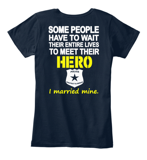 Police Wife's Tshirt  Limited Edition New Navy Camiseta Back