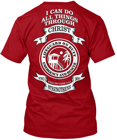 Lifeguard All Things Through Christ Deep Red T-Shirt Back