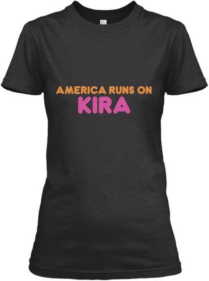 Kira   America Runs On Black T-Shirt Front