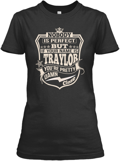 Nobody Perfect Traylor Thing Shirts Black áo T-Shirt Front