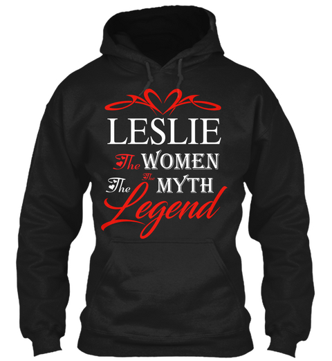 Leslie   The Myth   The Legend Black T-Shirt Front