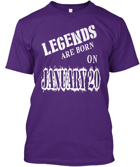 Legends Are Born On January 20 Purple Maglietta Front