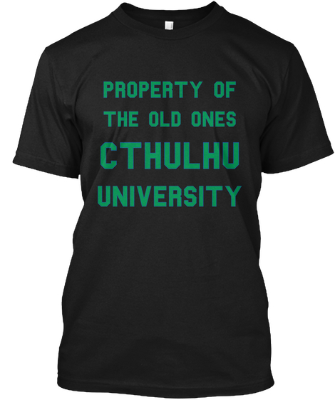 Property Of The Old Ones Cthulhu University Black Camiseta Front