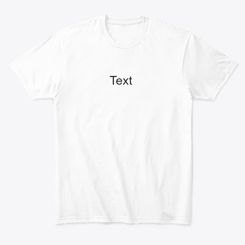 Title 1678195329678 White T-Shirt Front