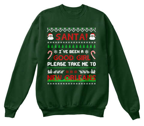 Santa! I've Been A Good Girl Please Take Me To New Orleans Deep Forest  áo T-Shirt Front
